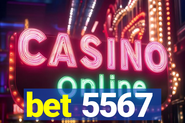 bet 5567